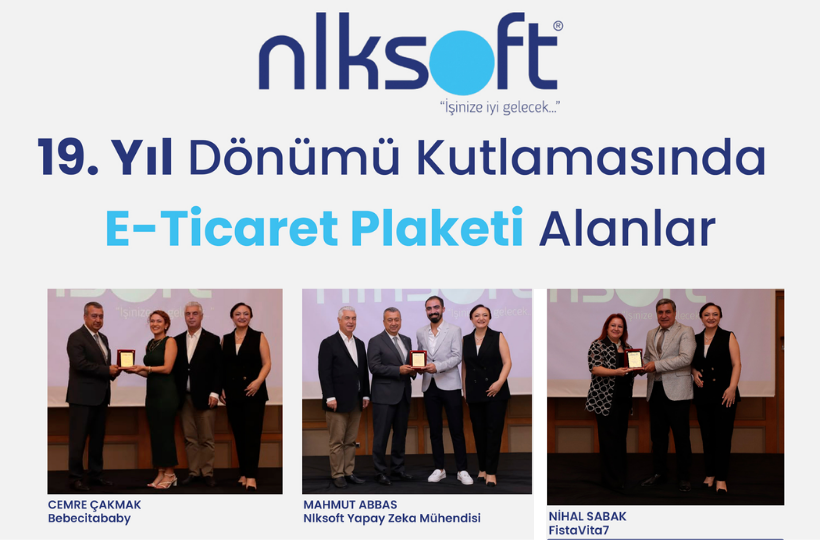 nlksoft 19. Yıldönümü E-Ticaret Plaketleri Sahiplerini Buldu